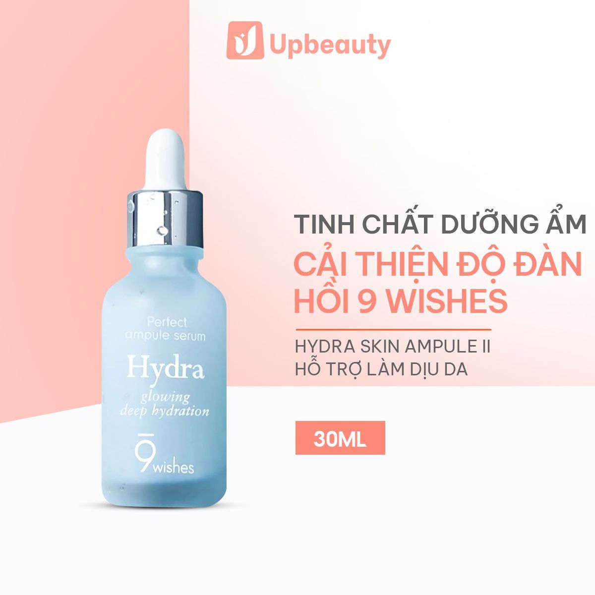 Tinh Chất Dưỡng Ẩm & Cải Thiện Độ Đàn Hồi 9 Wishes Hydra Skin Ampule II Hỗ Trợ Da Mịn Màng 30ml