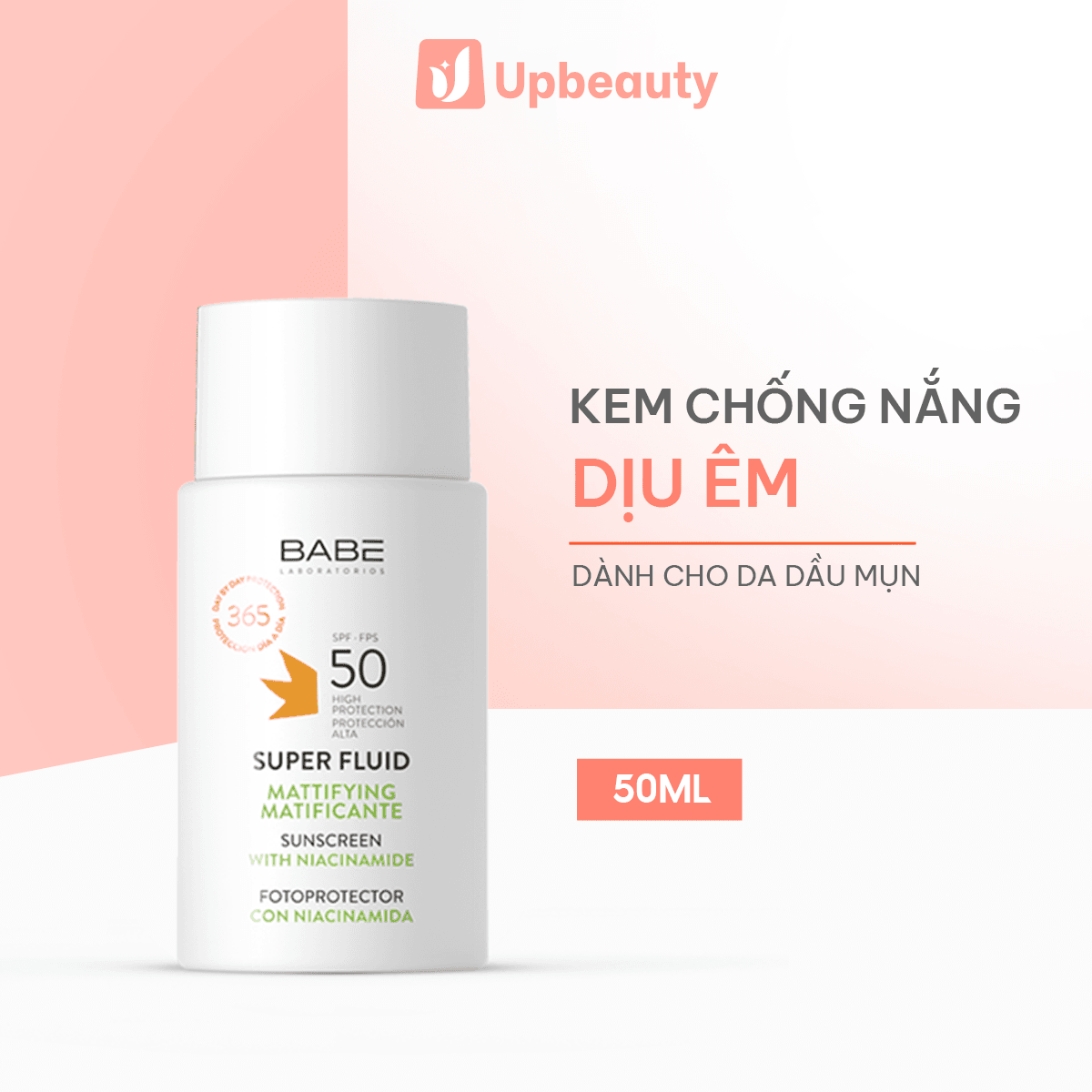 Kem Chống Nắng Phổ Rộng Dành Cho Da Dầu Mụn BABÉ Super Fluid Mattifying Sunscreen SPF50 50ml